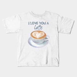 I love you a latte Kids T-Shirt